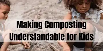 Making Composting Comprehensible For Youngsters