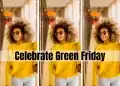 How To Flip Black Friday into Inexperienced Friday – 13 Finest Methods to Have a good time Inexperienced Friday