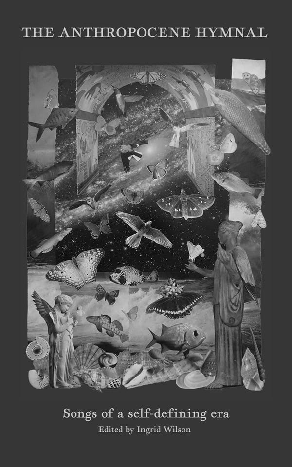 ‘Save Your Tears for Another Day’ Published in The Anthropocene Hymnal Anthology!